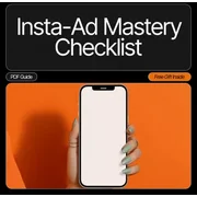 Insta-Ad Mastery Checklist: The Ultimate Guide to Creating High-Impact Instagram Ads