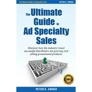 The Ultimate Guide to Ad Specialty Sales